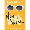Now I Speak: From Stalked to Standing Up