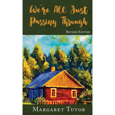 We're All Just Passing Through