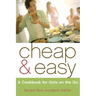 Cheap & Easy: A Cookbook for Girls on the Go