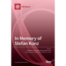 In Memory of Stefan Kunz