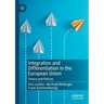Integration and Differentiation in the European Union: Theory and Policies