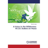A Voice in the Wilderness: W.E.B. DuBois on Peace