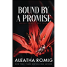Bound By a Promise