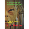 A Day with an Extraterrestrial: A trip to planet Uranus