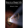 Keys to a Happy Life: The Beatitudes According to Jesus