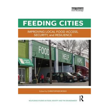 Feeding Cities: Improving local food access, security, and resilience