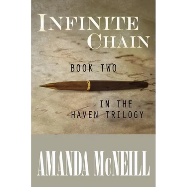Infinite Chain: Book Two in the Haven Trilogy