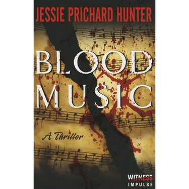 Blood Music: A Thriller