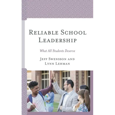 Reliable School Leadership: What All Students Deserve