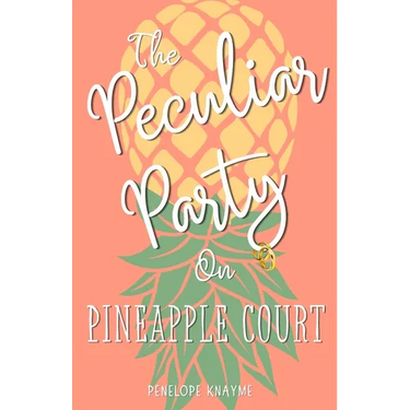 The Peculiar Party on Pineapple Court