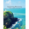 Inspiring Recovery in AA & Al-Anon