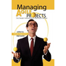 Managing Agile Projects