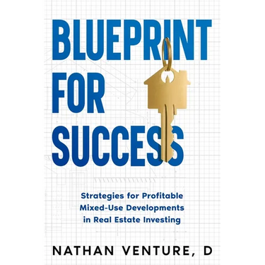 Blueprint for Success: Strategies for Profitable Mixed-Use Developments in Real Estate Investing