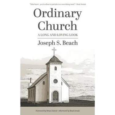 Ordinary Church: A Long and Loving Look