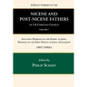 A Select Library of the Nicene and Post-Nicene Fathers of the Christian Church, First Series, Volume 7