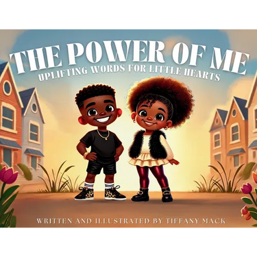 The Power of Me: Uplifting Words for Little Hearts