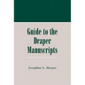 Guide to the Draper Manuscripts