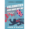 Celebrities Who Have Met Me: A Child of the Lost Empire