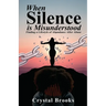 When Silence is Misunderstood