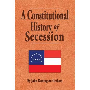 A Constitutional History of Secession