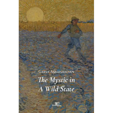 The Mystic in A Wild State