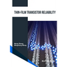 Thin-Film Transistor Reliability