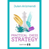 Practical Chess Strategy