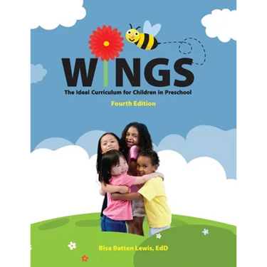 Wings: The Ideal Curriculum for Children in Preschool: The Ideal Curriculum for Children in Preschool