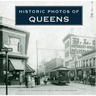 Historic Photos of Queens