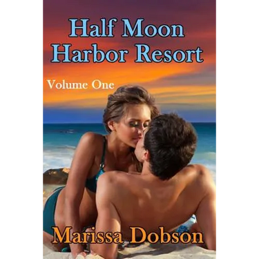 Half Moon Harbor Resort Volume One