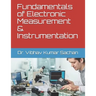Fundamentals of Electronic Measurement & Instrumentation