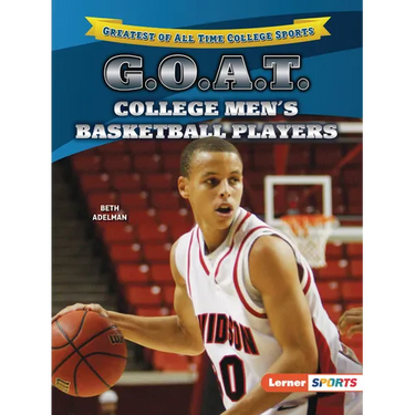 G.O.A.T. College Men's Basketball Players