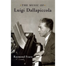 The Music of Luigi Dallapiccola