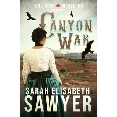 Canyon War (Doc Beck Westerns Book 1)