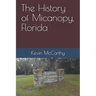 The History of Micanopy, Florida