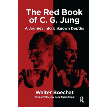 The Red Book of C.G. Jung: A Journey Into Unknown Depths