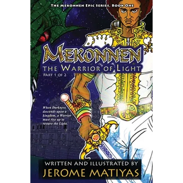 Mekonnen: The Warrior of Light: Book 1 - Part 1