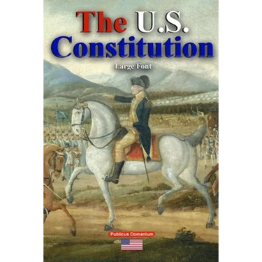 The U.S. Constitution Large Font