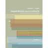 Capital Markets and Investments: Essential Insights and Concepts for Professionals