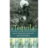 Tequila!: A Natural and Cultural History