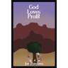 God Loves Profit
