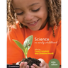 Science in Early Childhood