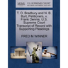 T. O. Bradbury and N. B. Burt, Petitioners, V. Frank Dennis. U.S. Supreme Court Transcript of Record with Supporting Pleadings