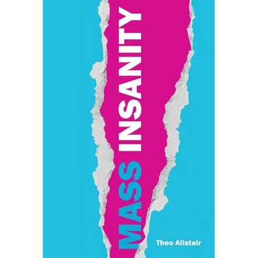 Mass Insanity