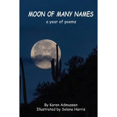 Moon of Many Names: a year of poems
