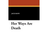 Her Ways Are Death