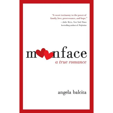 Moonface: A True Romance