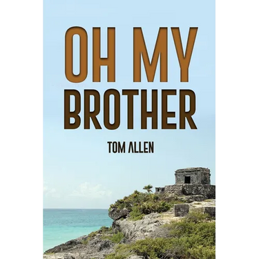 Oh My Brother
