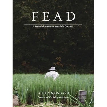 Fead: A Taste of Home in Norfolk County