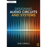 Designing Audio Circuits and Systems